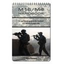 M16/M4 Handbook–an Operational Guide to the Standard U.S. Military Assault Rifle