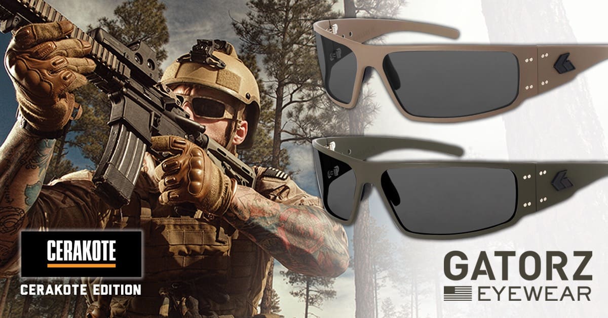 Gatorz Eyewear - Cerakote Editions  Soldier Systems Daily Soldier Systems  Daily