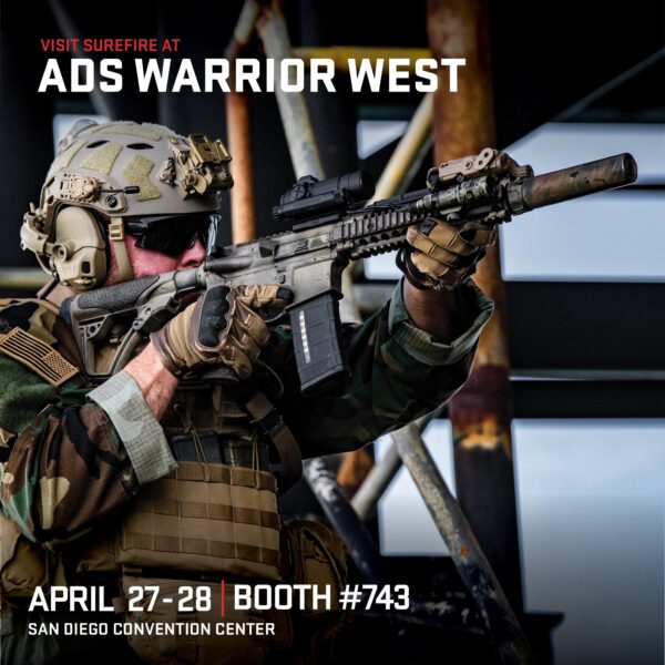 Visit SureFire at ADS Warrior West - Soldier Systems Daily