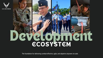 Development Ecosystem Lays Foundation for Delivering Combat-Effective, Agile, Adaptive Airpower at Scale