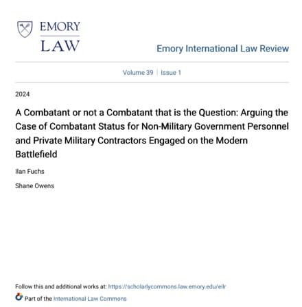 “A Combatant or not a Combatant that is the Question” Emory International Law Review Volume 39, Issue 1