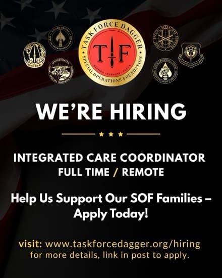 TacJobs – Task Force Dagger Special Operations Foundation Seeks Integrated Care Coordinator TacJobs – Task Force Dagger Special Operations Foundation Seeks Integrated Care Coordinator
