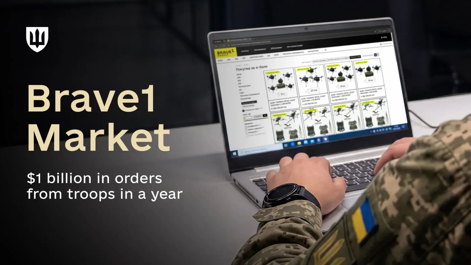 Ukraine Troops Have Placed $1 Billion in Orders in the First Year of Brave1 Market Ukraine Troops Have Placed $1 Billion in Orders in the First Year of Brave1 Market